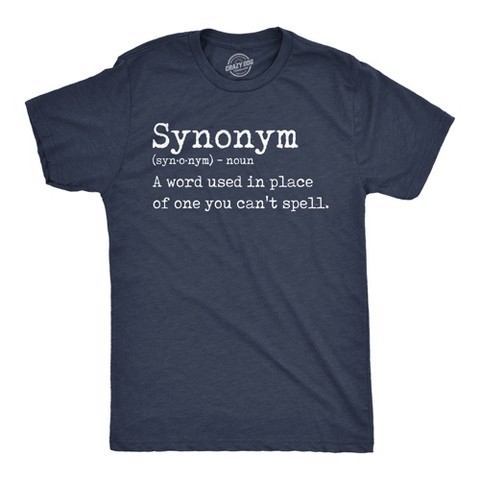 Мужские футболки Crazy Dog T-Shirts, Inc. Mens Funny T Shirts Synonym Definition Sarcastic Graphic Novelty Tee for Men - Crazy Dog Men's T Shirt With Sarcastic Sayings Navy M