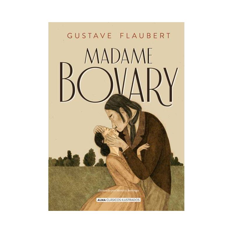 Madame Bovary - (Clásicos Ilustrados) by  Gustave Flaubert (Hardcover), 1 of 2