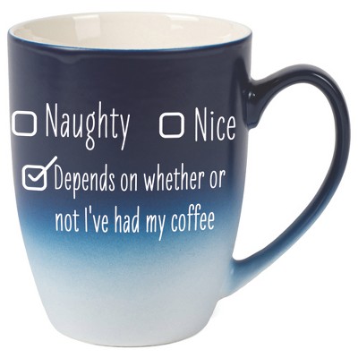 Naughty Nice Depends On Whether Or Not I'Ve Had My Coffee Two Toned Ombre Matte Navy Blue and White 12 ounce Ceramic Stoneware Coffee Cup Mug