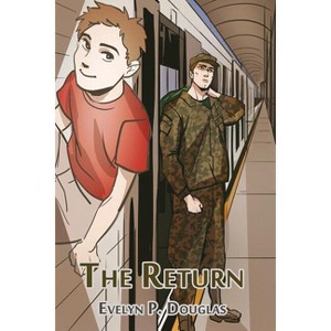 The Return - by  Evelyn P Douglas (Paperback) - 1 of 1