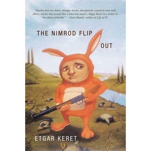 The Nimrod Flipout - by  Etgar Keret (Paperback) - 1 of 1