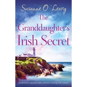 The Granddaughter's Irish Secret - (Magnolia Manor) by  Susanne O'Leary (Paperback) - 1 of 1
