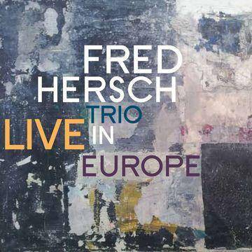 Hersch, Fred Trio - Live In Europe (CD)