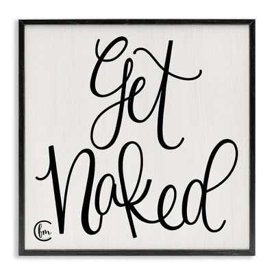 Stupell Industries Get Naked Curly Script, 24" x 24"