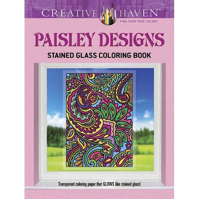 Creative Haven Paisley Designs Stained Glass Coloring Book - (Creative Haven Coloring Books) by  Marty Noble (Paperback)