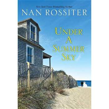 Under a Summer Sky - by  Nan Rossiter (Paperback)