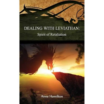 Dealing with Leviathan - by  Anne Hamilton (Paperback)