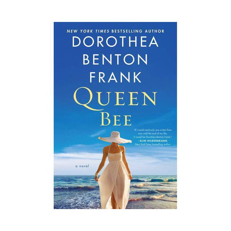 Queen Bee - by Dorothea Benton Frank, 1 of 2