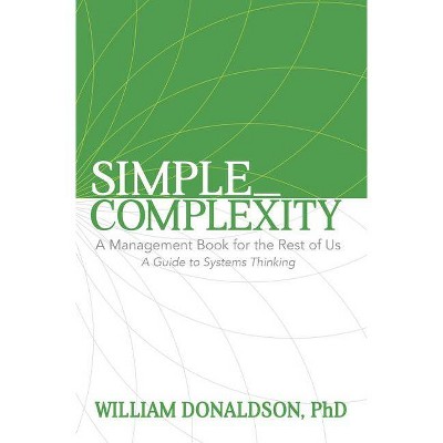 Simple_Complexity - by  William Donaldson (Paperback)