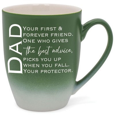 Dad: Your First & Forever Friend Gives Best Advice Two Toned Matte Green White 12 ounce Ceramic Stoneware Coffee Cup Mug