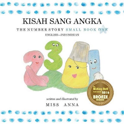 The Number Story 1 KISAH SANG ANGKA - (Paperback)