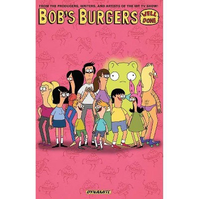  Bob's Burgers: Well Done - (Paperback) 