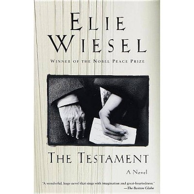 The Testament - by  Elie Wiesel (Paperback)