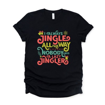 Simply Sage Market Nobody Likes A Lazy Jingler Short Sleeve Tee