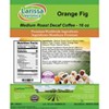 Larissa Veronica Orange Fig Medium Roast Decaf Coffee (Gourmet, Naturally Flavored, Whole Coffee Beans) (16 oz, ZIN: 560234) - 2 of 4
