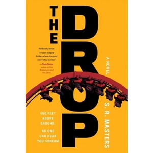 The Drop - by  S R Masters (Paperback) - 1 of 1
