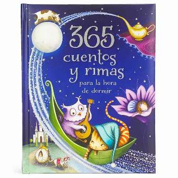 365 Cuentos Y Rimas Para La Hora De Dormir - By Various ( Hardcover )