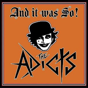 The Adicts - And It Was So! (CD) - 1 of 1