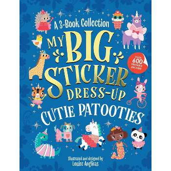 My Big Sticker Dress-Up: Cutie Patooties - (My Sticker Dress-Up) (Paperback)
