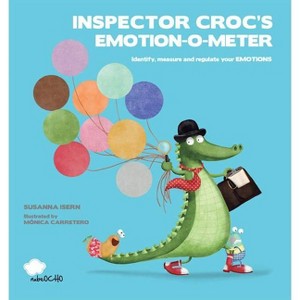 Inspector Croc's Emotion-O-Meter - by  Susanna Isern (Hardcover) - 1 of 1