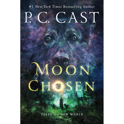 Moon Chosen - (Tales of a New World) by  P C Cast (Paperback)