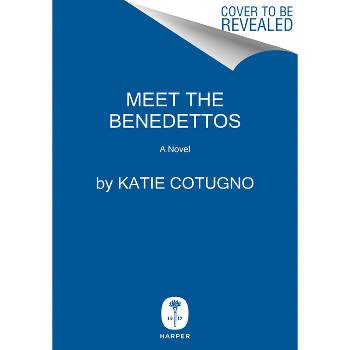 Meet the Benedettos - by Katie Cotugno