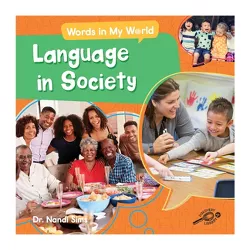 Language in Society - (Words in My World) by Nandi Sims
