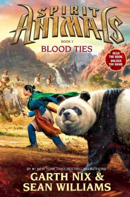 Blood Ties (Spirit Animals Series #3) (Hardcover) by Garth Nix, Sean Williams