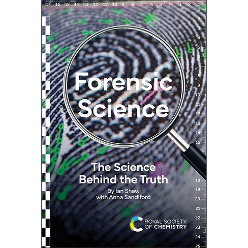 Forensic Science - By Ian Shaw & Anna Sandiford (paperback) : Target