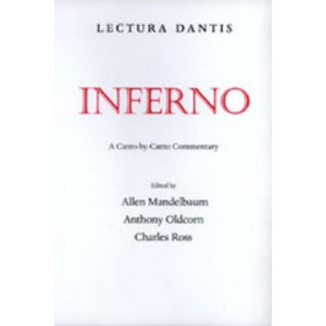 Lectura Dantis, Inferno - (California Lectura Dantis) by  Allen Mandelbaum & Anthony Oldcorn & Charles Ross (Paperback) - 1 of 1