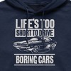 Men's - Instant Message - Lifes Too Short Boring Cars Graphic Fleece Pullover Hoodie - 2 of 4