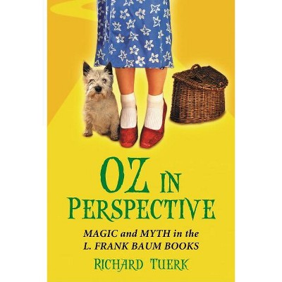 Oz in Perspective - by  Richard Tuerk (Paperback)