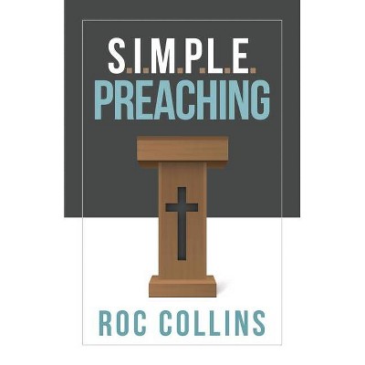 Simple Preaching - (Paperback)