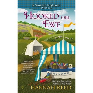Hooked on Ewe - (Scottish Highlands Mystery) by  Hannah Reed (Paperback) - 1 of 1