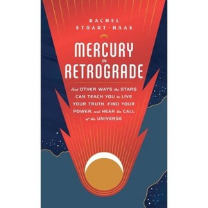 Mercury in Retrograde - by  Rachel Stuart-Haas (Hardcover) - 1 of 1
