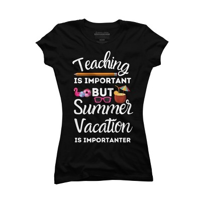 Junior's Design By Humans Summer Vacation Is Importanter By simonani T-Shirt