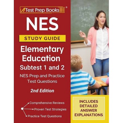 NES Study Guide Elementary Education Subtest 1 and 2 - by  Tpb Publishing (Paperback)