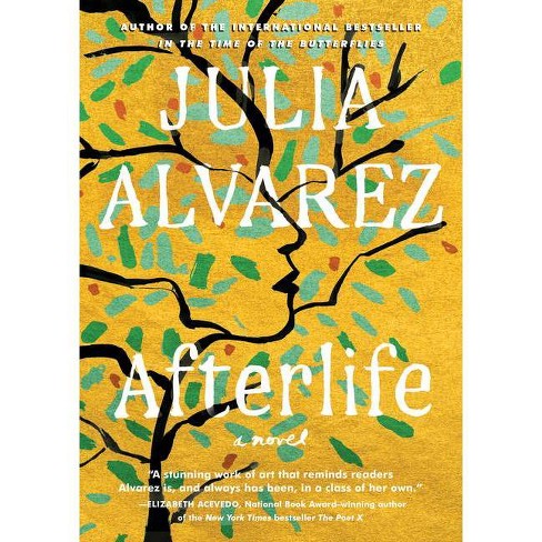 Afterlife by Julia Alvarez