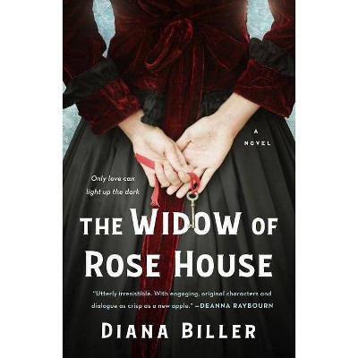 The Widow of Rose House - by  Diana Biller (Paperback)