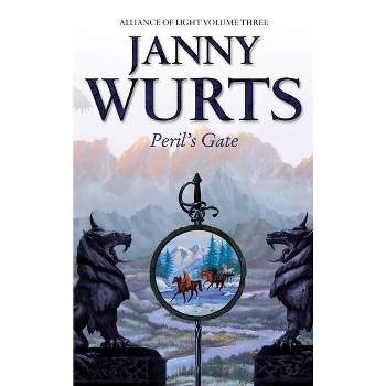 Peril's Gate - (Wars of Light and Shadow) by  Janny Wurts (Paperback)