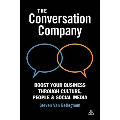 The Conversation Company - by  Steven Van Belleghem (Paperback)