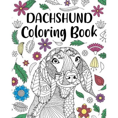 Dachshund Coloring Book - by  Paperland (Paperback)