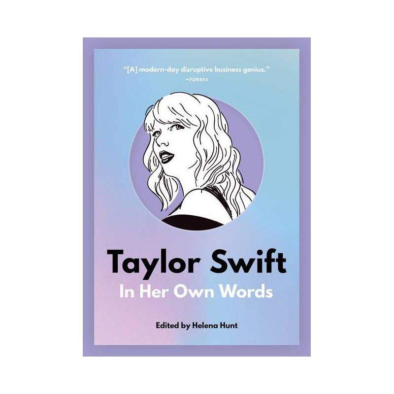 Taylor Swift: In Her Own Words - (In Their Own Words) by  Helena Hunt (Paperback), 1 of 2