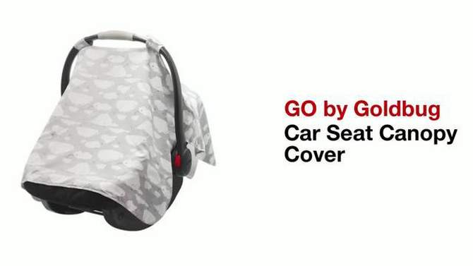 Go by Goldbug Car Seat Canopy Cover Clouds, 2 of 7, play video