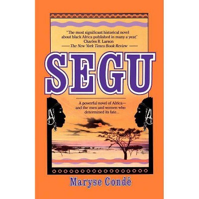 Segu - by  Maryse Conde (Paperback)