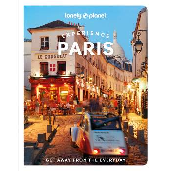 Lonely Planet Experience Paris - (Travel Guide) 2nd Edition (Paperback)