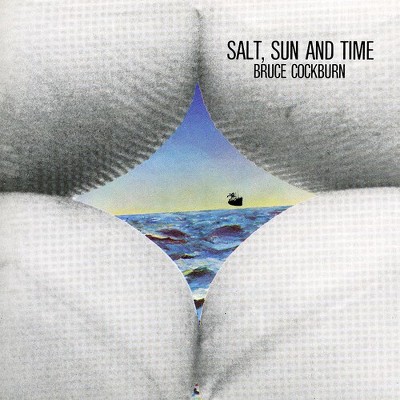 Bruce Cockburn - Salt, Sun and Time (CD)