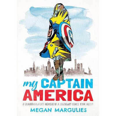 My Captain America - by  Megan Margulies (Hardcover)