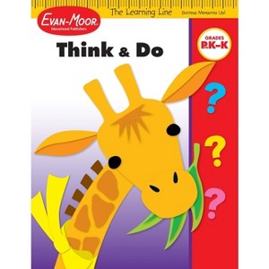 Learning Line: Think and Do, Prek - Kindergarten Workbook - by  Evan-Moor Educational Publishers (Paperback) - 1 of 1