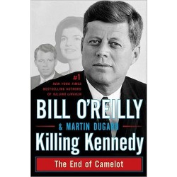 Killing England: The Brutal Struggle For American Independence – Bill O'Reilly & Martin Dugard (Hardcover)